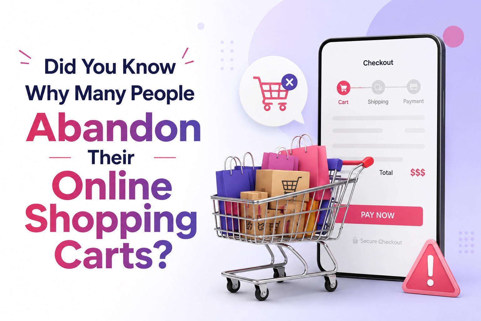 Did you know why many people abandon their online shopping carts?
